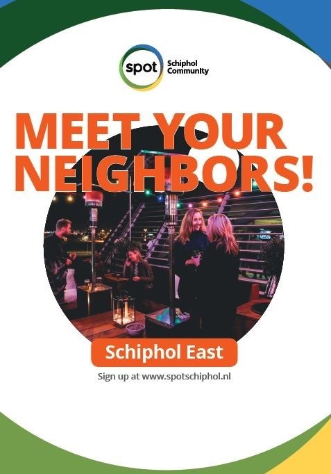 Meet your Neighbors! Schiphol East Edition 